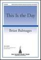 This Is the Day SATB choral sheet music cover